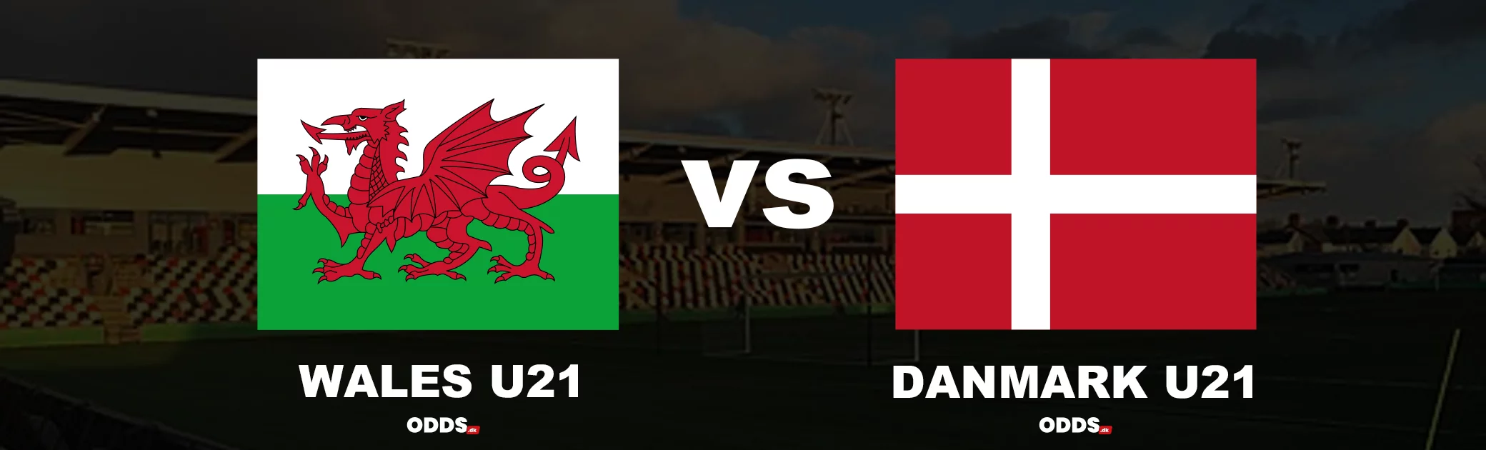 Wales U21 - Danmark U21